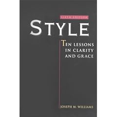 Style:Ten Lessons in Clarity and Grace: Ten Lessons in Clarity and Grace: Ten Lessons in Clarity and Grace