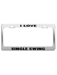 Automotive Parts and Accessories: I LOVE SINGLE SWING Chrome Metal License Plate Frame Tondu - Grand General Accessories Manufacturing