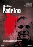 El Último Padrino.(2008).LUltimo Padrino