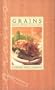 Grains (Gourmet Pantry)