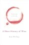 A Short History of Wine