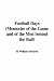 Book Football Days (Memories of the Game and of the Men behind the Ball)