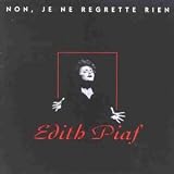 Non, Je Ne Regrette Rien