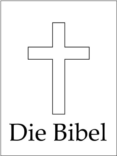 Bibel – Altes und Neues Testament – Elberfeld-Ausgabe 1905