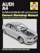 Audi A4 Petrol and Diesel Service and Repair Manual: 2005 to 2008 (Haynes Service and Repair Manuals)