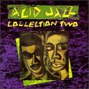 Acid Jazz Collection Two by Various Artists