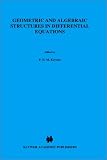 Geometric and Algebraic Structures in Differential Equations