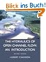 Hydraulics of Open Channel Flow