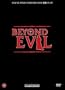 Beyond Evil [Region 2]
