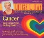 Cancer: Discovering Your Healing Power