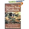The Organic Food Handbook: A Consumer's Guide to Buying And Eating Organic Food