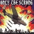 Only the Strong 1999 Only the Strong 1999