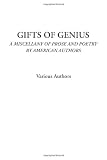 Gifts of Genius (A Miscellany of Prose and Poetry by American Authors)