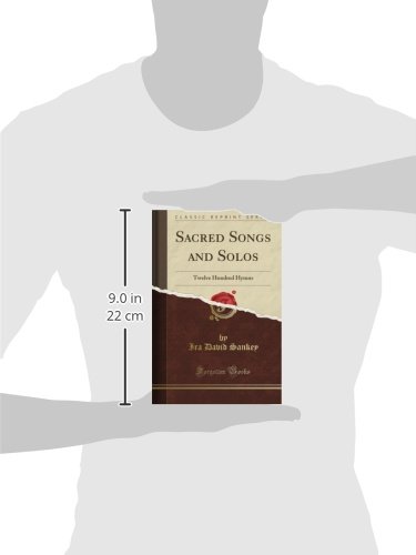 Sacred Songs and Solos: Twelve Hundred Hymns (Classic Reprint)