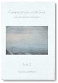 Conversations With God : An Uncommon Dialogue (Book 2) Conversations With God : An Uncommon Dialogue (Book 2)