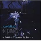 Click here to buy Covered in Chains: A Trib to Alice in Chains by  Various Artists .