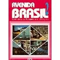 Avenida Brasil. Brasilianisches Portugiesisch f�r Anf�nger in zwei B�nden: Avenida Brasil 2. Curso basico de Portugues para estrangeiros: BD 2
