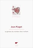 La genèse du nombre chez l enfant