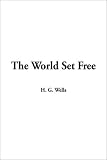 The World Set Free