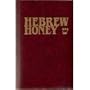 Hebrew Honey: A Simple and Deep Word Study of the Old Testament (English and Hebrew Edition)