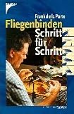 Fliegenbinden Schritt f�r Schritt