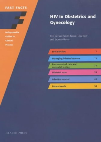 Fast Facts: HIV in Obstetrics and Gynaecology (Fast Facts)
