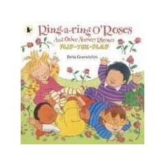 Ring-a-ring O' Roses- and Other Nursery Rhymes (Flip-The-Flap)