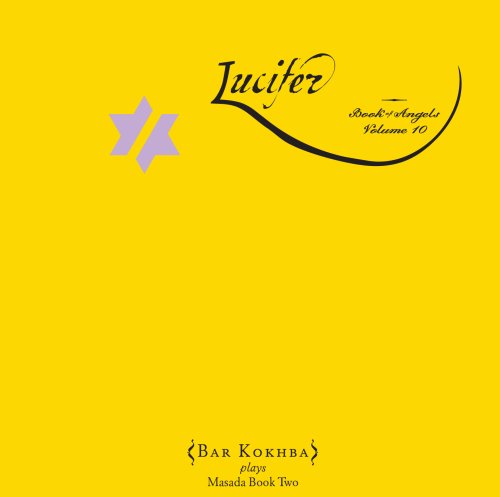 Lucifer: The Book of Angels, Vol. 10