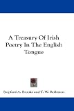 A Treasury Of Irish Poetry In The English Tongue