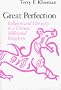 Great Perfection: Religion and Ethnicity in a Chinese Millennial Kingdom