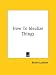 Book How To Idealize Things