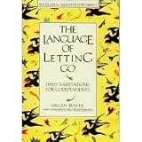 The Language of Letting Go: Daily Meditations for Codependents/a Hazeldon Book