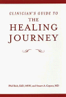 The Healing Journey: Clinician's Guide: Your Journal of Self--Discovery: Clinician's Guide (Healing Journey)