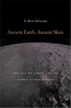 Ancient Earth, Ancient Skies: The Age of Earth and Its Cosmic Surroundings