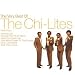 Search : The Very Best of the Chi-Lites