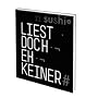 sushi 11 Text: Liest doch eh keiner. Jahresheft des ADC-Nachwuchswettbewerbs 2008