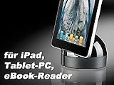 Callstel Eleganter Tisch-Ständer für iPad, Tablet-PCs, eBook-Reader