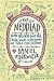 The Neddiad: How Neddie Took the Train, Went to Hollywood, and SavedCivilization