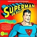 Superman On Radio: Smithsonian Historical Performances (Historical Radio Plays)