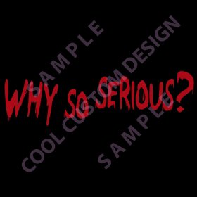 WHY SO SERIOUS? Window Decal - Red