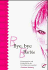 Bye, bye Barbie.