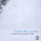 Lea in Love by Barbara Lea