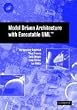Model Driven Architecture with Executable UML