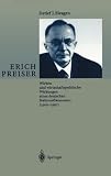 Produkt-Bild: Erich Preiser: Wirken und wirtschaftspolitische Wirkungen eines deutschen National&ouml;konomen (1900 - 1967)