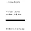 Vor den V�tern sterben die S�hne