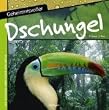 Geheimnisvoller Dschungel: Die gro�en Abenteuer der Natur