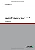 entwicklung,einer,online,shopping,loesung,auf,der,basis,von,php,und,mysql