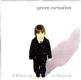 Green Carnation - Blessing in Disguise