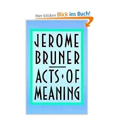 Acts of Meaning: Four Lectures on Mind and Culture (Jerusalem-Harvard Lectures)
