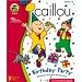 Caillou Party Fun &amp; Games
